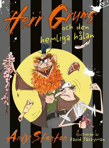 Andy Stanton - Herr Grums och den hemliga hålan, Inbunden