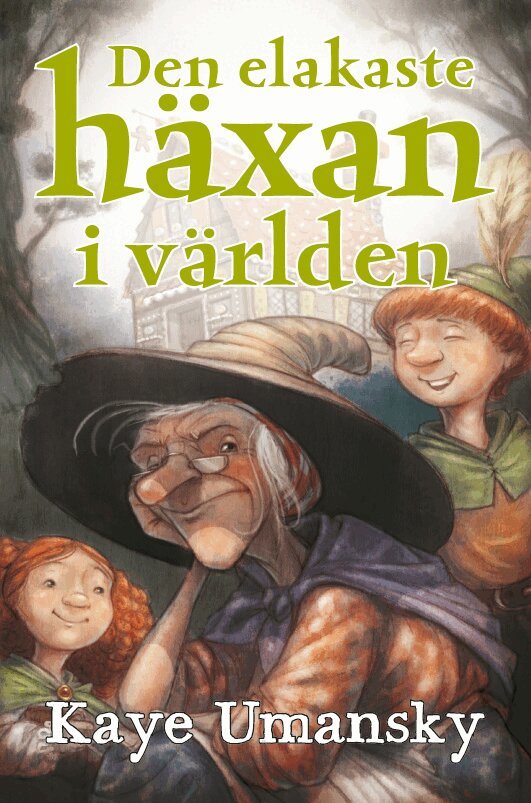 Kaye Umansky - Den elakaste häxan i världen, Inbunden