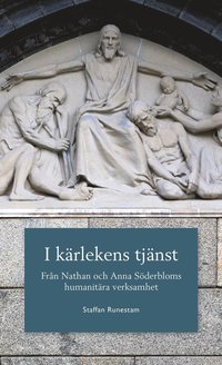 e-Bok I kärlekens tjänst  från Nathan och Anna Söderbloms humanitära verksamhet