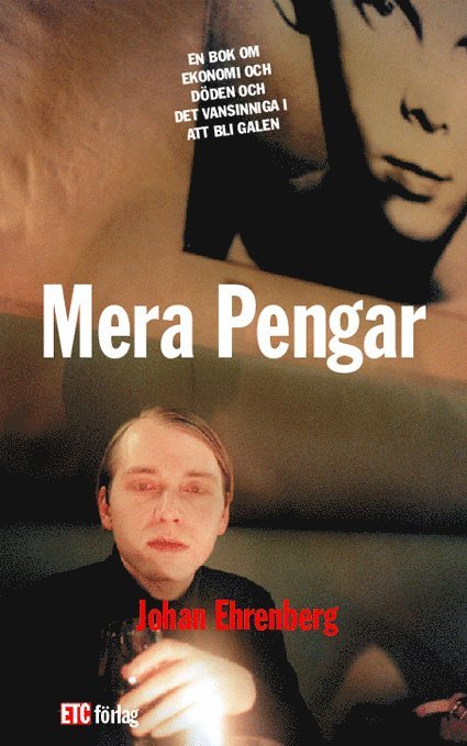 Johan Ehrenberg - Mera Pengar, E-bok