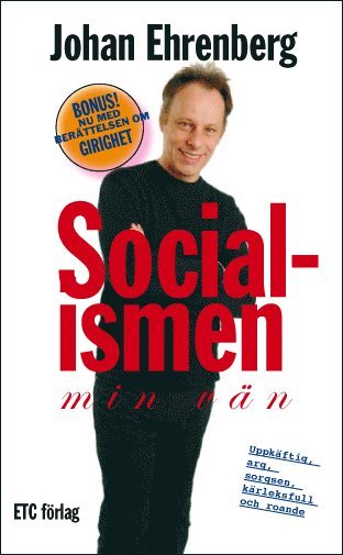 Johan Ehrenberg - Socialismen, min vän, E-bok