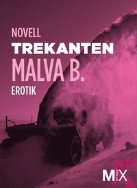 e-Bok Trekanten  en novell ur Begär <br />                        E bok