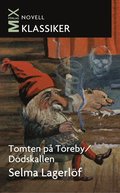 Tomten p Treby / Ddskallen : noveller