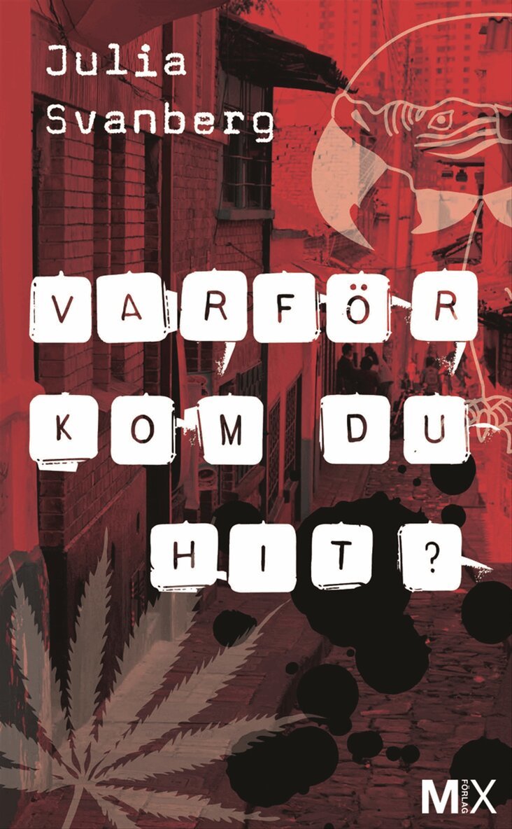Julia Svanberg - Varför kom du hit?, E-bok