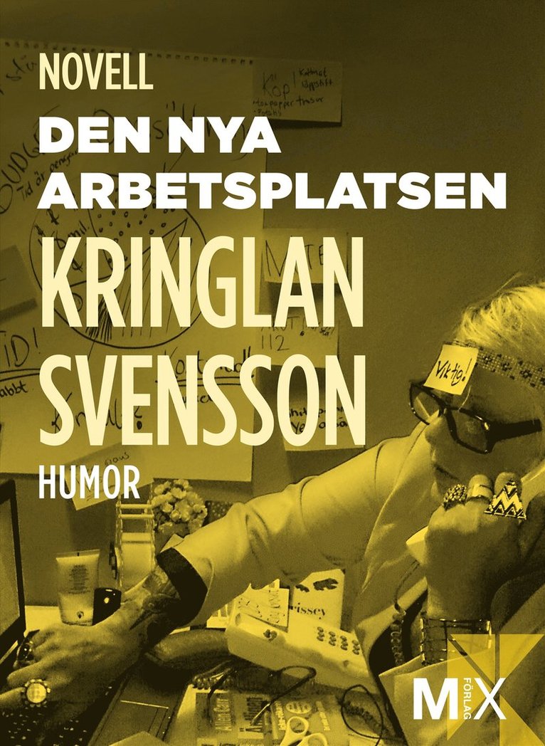 Kringlan Svensson - Den nya arbetsplatsen, E-bok