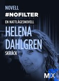 #nofilter : en nattlägesnovell
