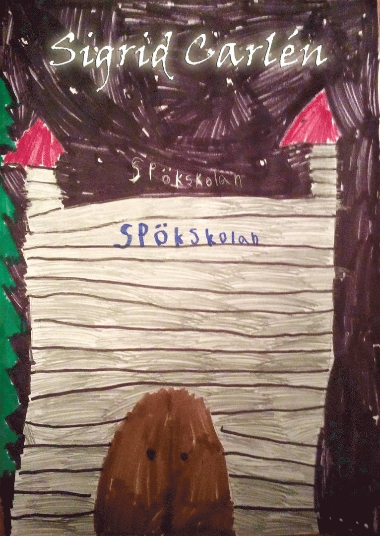 Sigrid Carlén - Spökskolan, E-bok