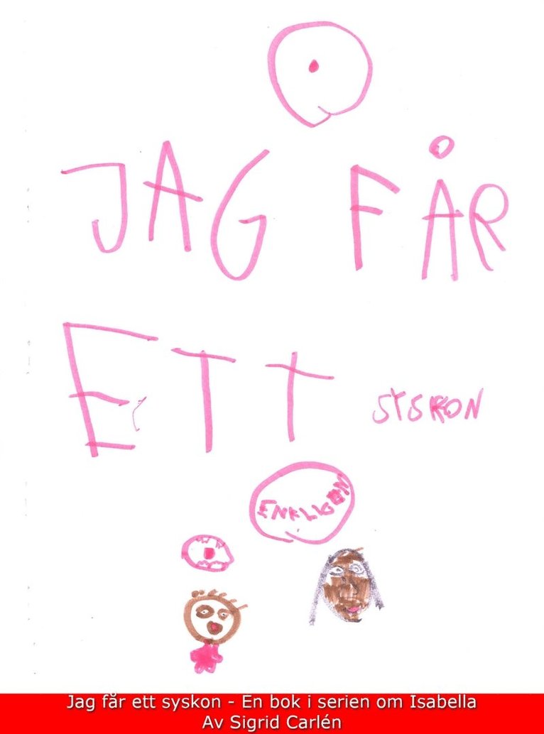 Sigrid Carlén - Jag får ett syskon, E-bok