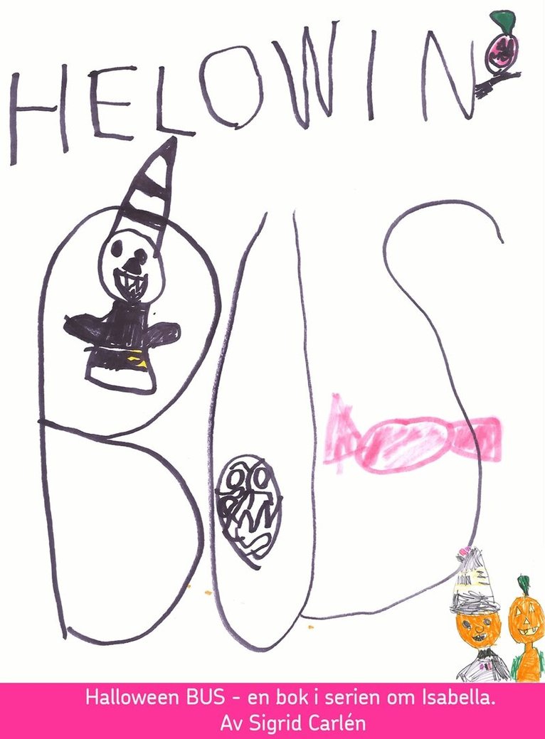 Sigrid Carlén - Halloween BUS, E-bok