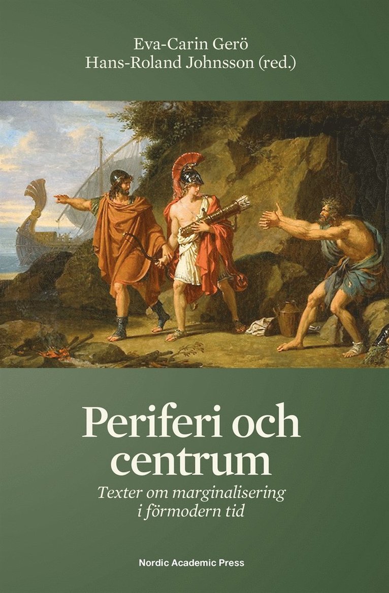 Hans-Roland Johnsson, Eva-Karin Gerö - Periferi och centrum : texter om marginalisering i förmodern tid, E-bok