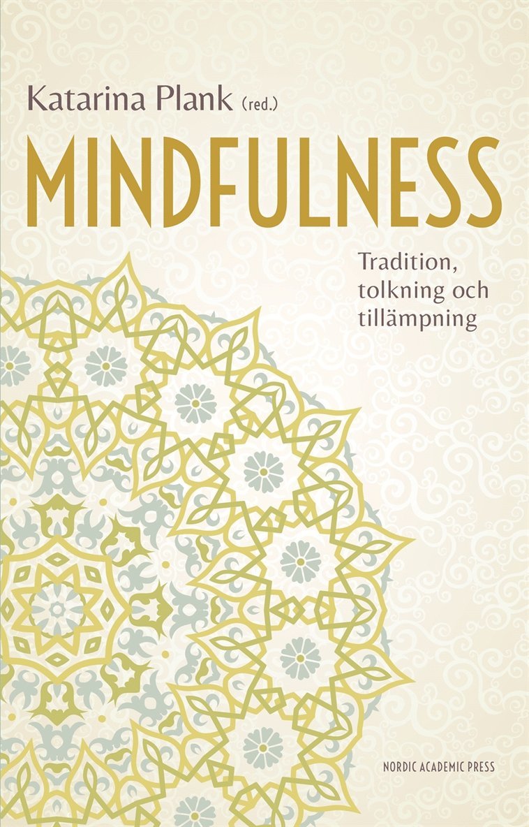 Katarina Plank - Mindfulness : tradition, tolkning och tillämpning, E-bok