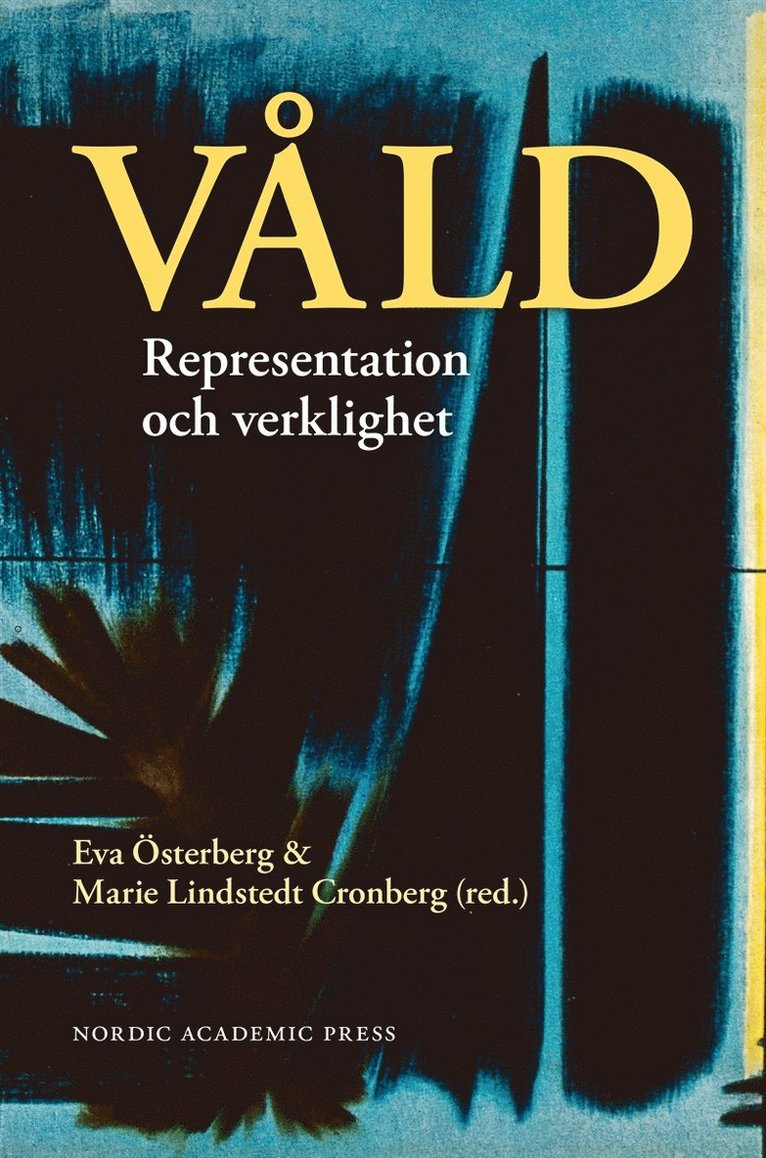 Eva Österberg, Marie Lindstedt Cronberg - Våld : representation och verklighet, E-bok