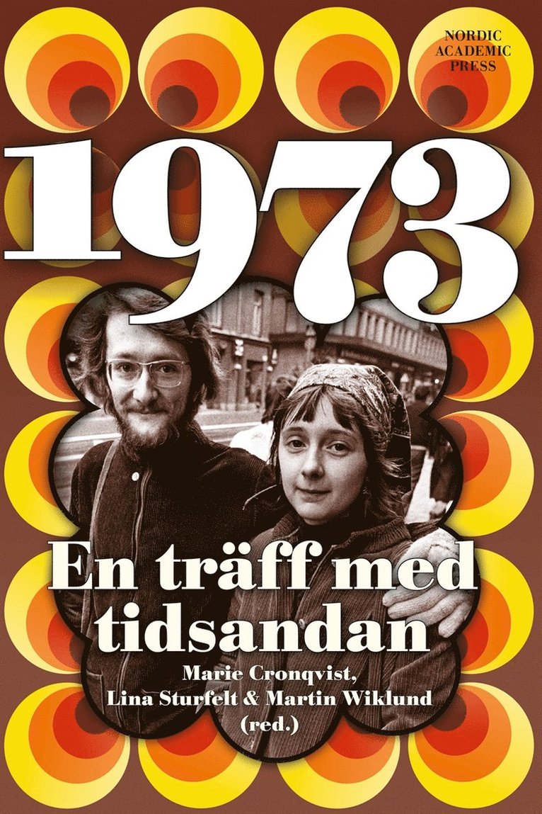 Marie Cronqvist, Lina Sturfelt, Martin Wiklund - 1973: En träff med tidsandan, E-bok