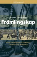 Frmlingskap : svensk skerhetstjnst och konflikterna i Nordafrika och Mellanstern