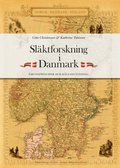 Sl�ktforskning i Danmark : grundprinciper och k�llanv�ndning