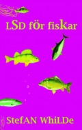 LSD för fiskar