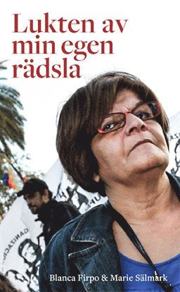 Marie Sälmark, Blanca Firpo - Lukten av min egen rädsla, Pocket