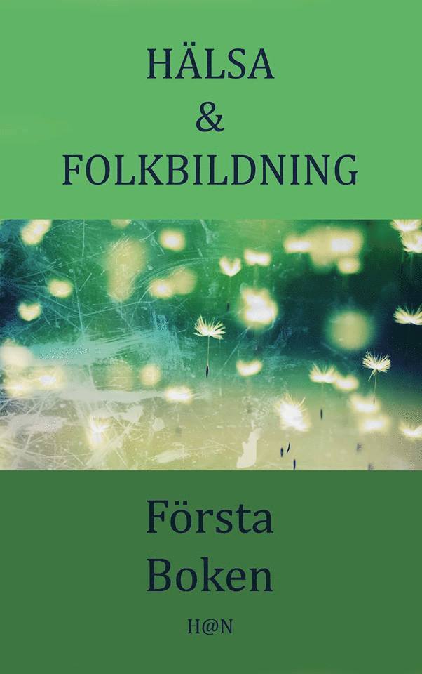 Hälsa & Folkbildning, Första Boken, Häftad