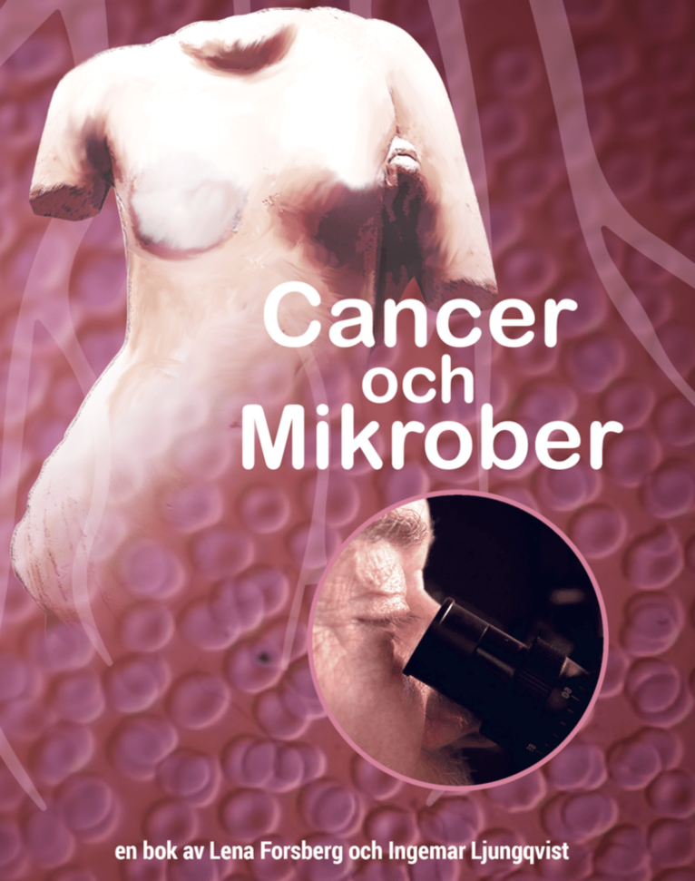 Lena Forsberg, Ingemar Ljungqvist - Cancer och Mikrober, Pocket