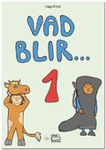 Vad blir 1