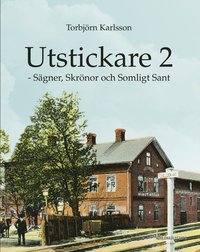 e-Bok Utstickare 2. Sägner, skrönor och somligt sant