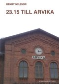 23.15 till Arvika