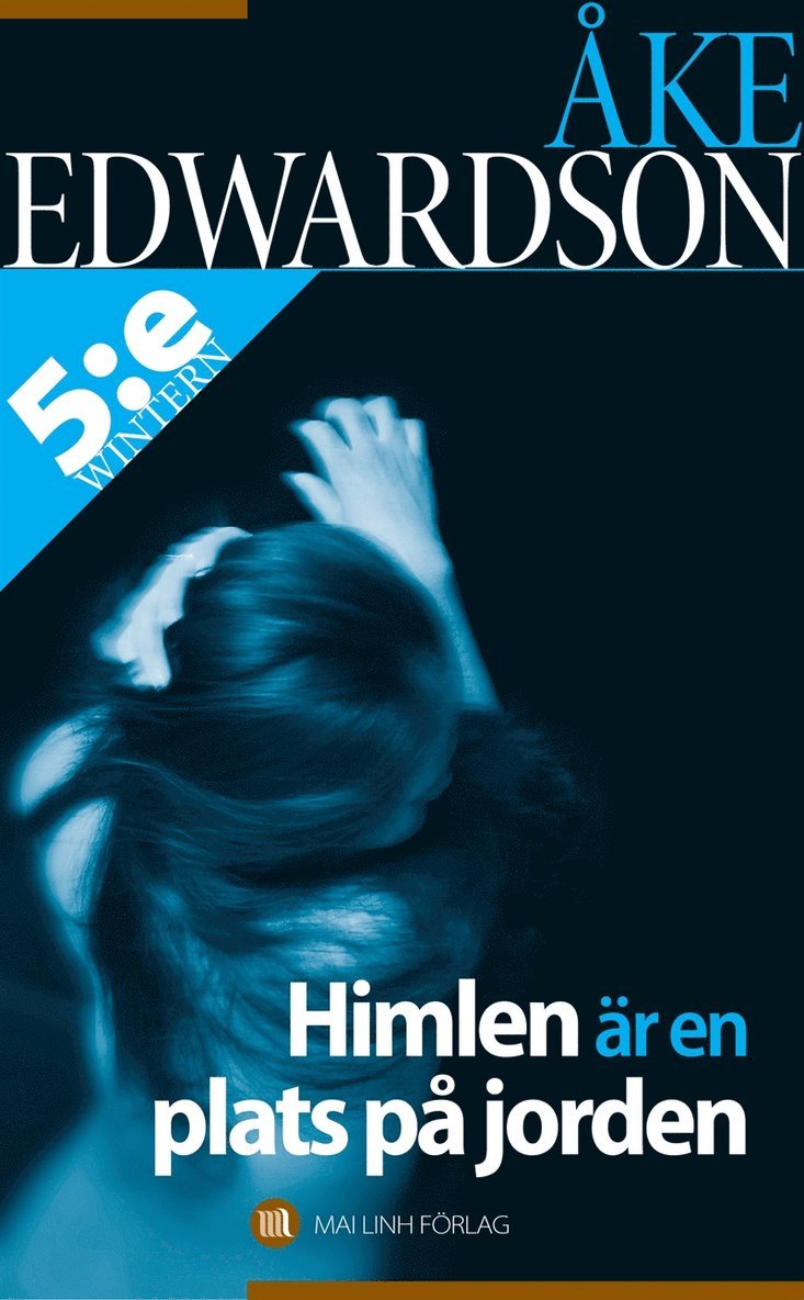 Åke Edwardson - Himlen är en plats på jorden, E-bok