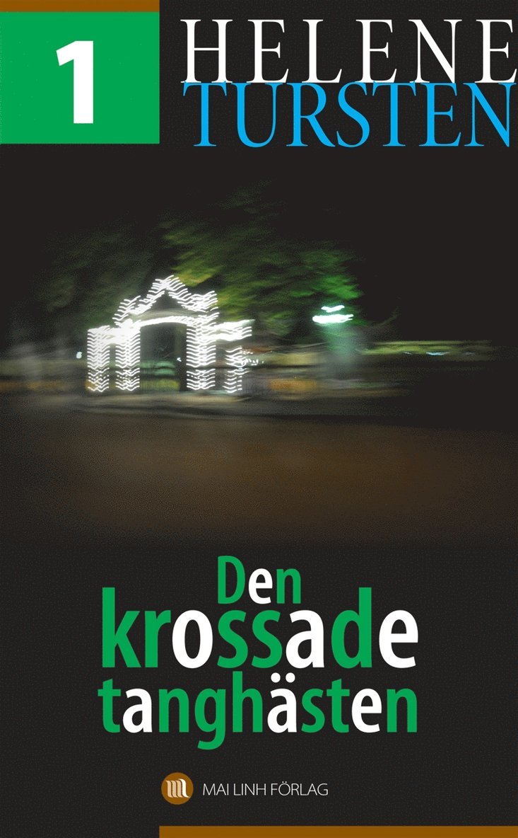 Helene Tursten - Den krossade tanghästen, E-bok
