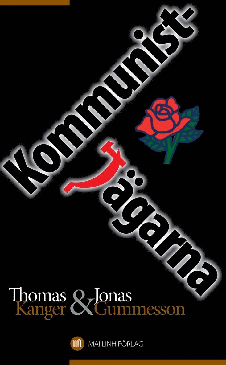 Thomas Kanger, Jonas Gummesson - Kommunistjägarna, E-bok