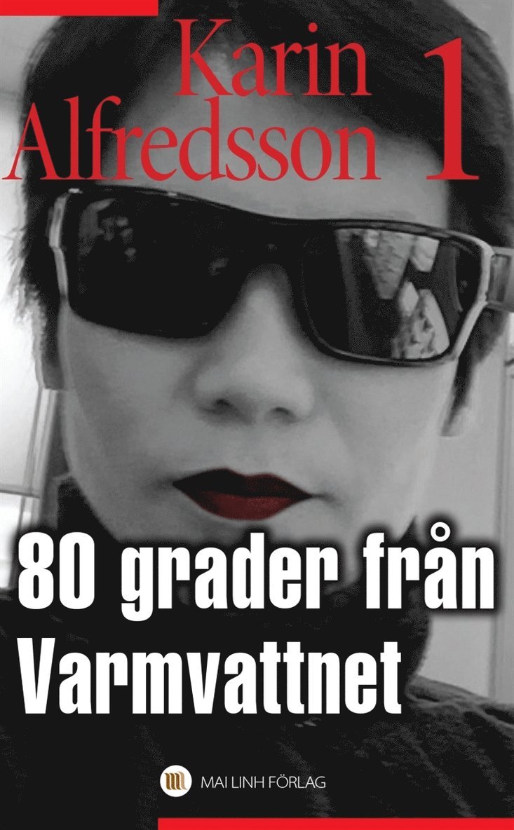 Karin Alfredsson - 80 grader från Varmvattnet, E-bok