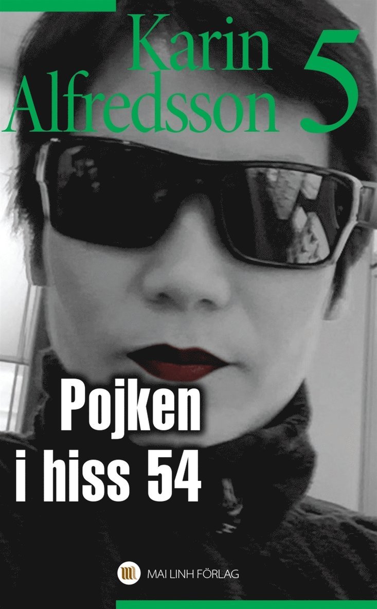Karin Alfredsson - Pojken i hiss nummer 54, E-bok. Tillgänglighet: Lägg i varukorg