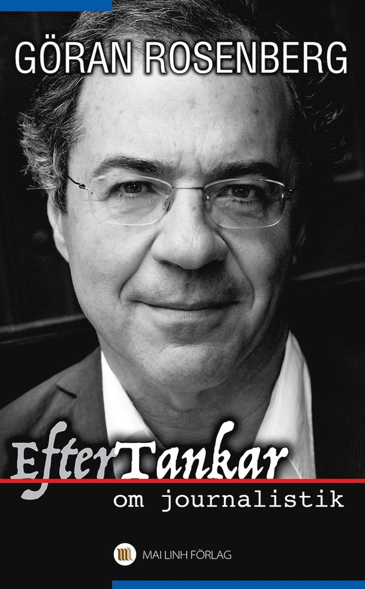 Göran Rosenberg - EfterTankar om journalistik, E-bok