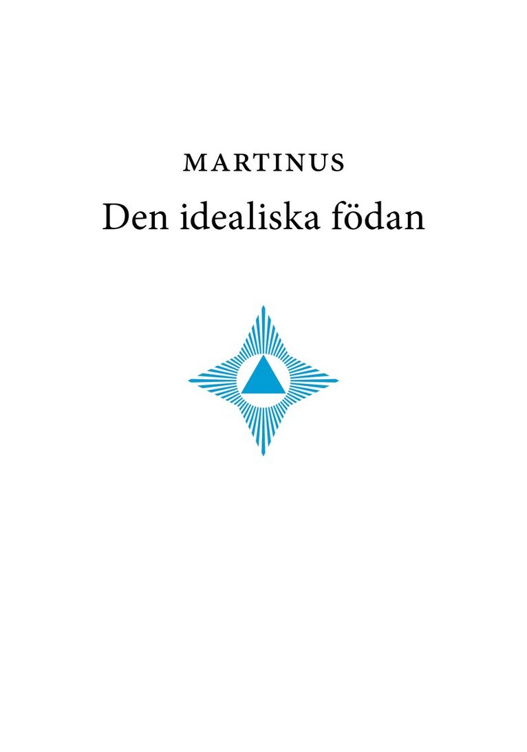 Martinus - Den idealiska födan, Häftad