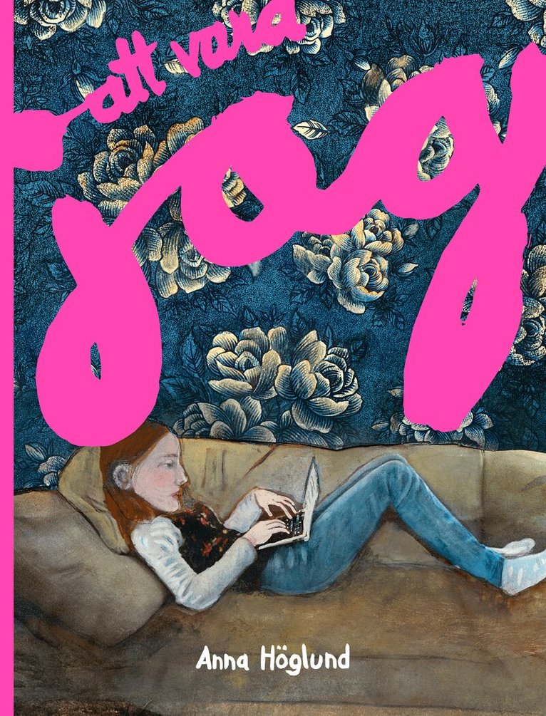 Anna Höglund - Att vara jag, Inbunden