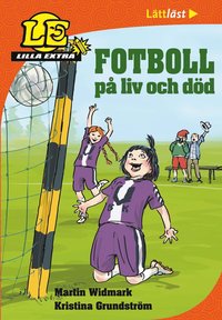 Lilla Extra. Fotboll på liv och död
