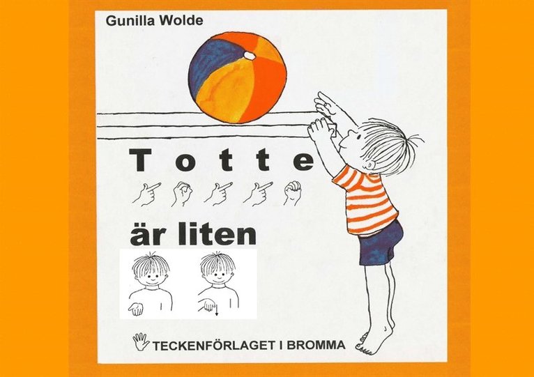 Gunilla Wolde - Totte är liten andra upplagan med tecken, E-bok