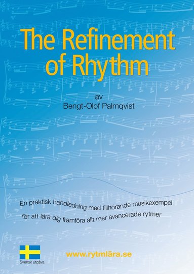 Bengt-Olov Palmqvist The Refinement of Rhythm Svenska Bok 1