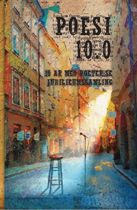 Daniel Lyrstedt, Johanna Nyqvist, Fredrik Gustavsson - POESI 10.0, 10 ÅR MED POETER.SE - JUBILEUMSSAMLING, Pocket