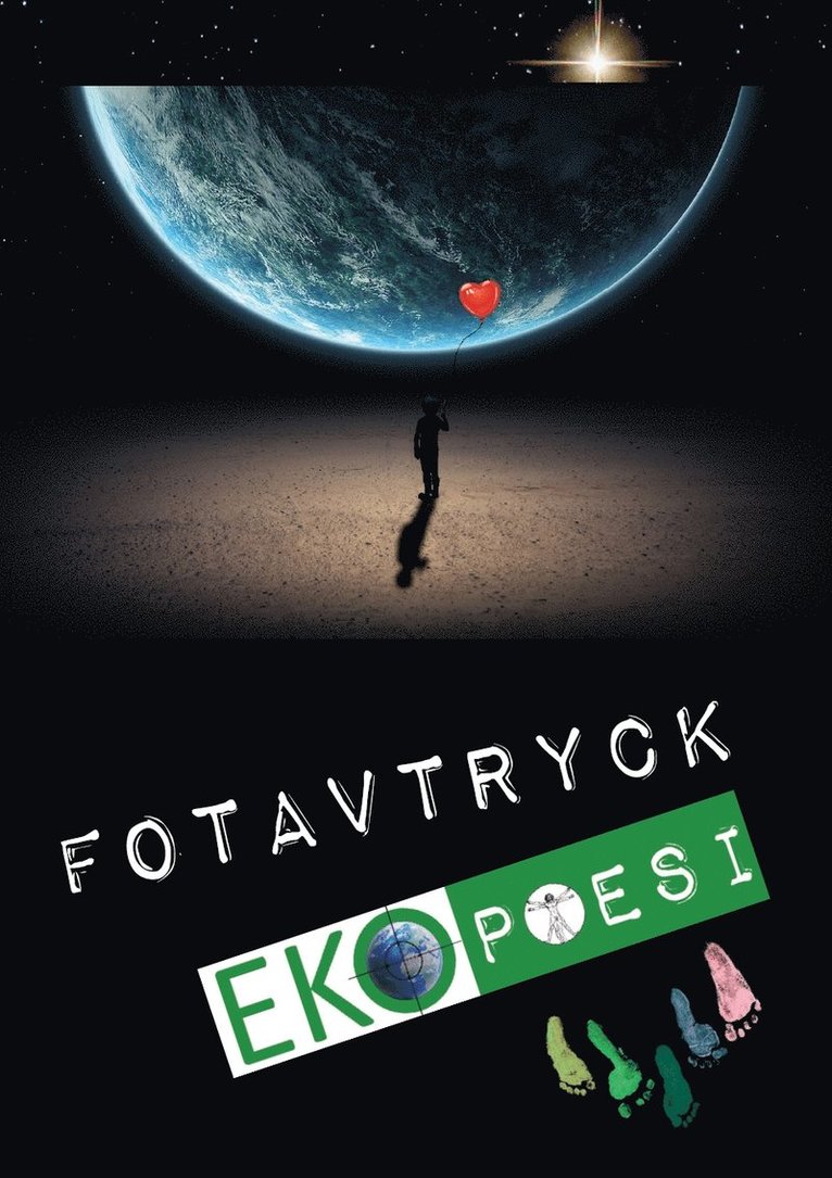 Johanna Nyqvist, Daniel Lyrstedt - Fotavtryck Ekopoesi, Häftad