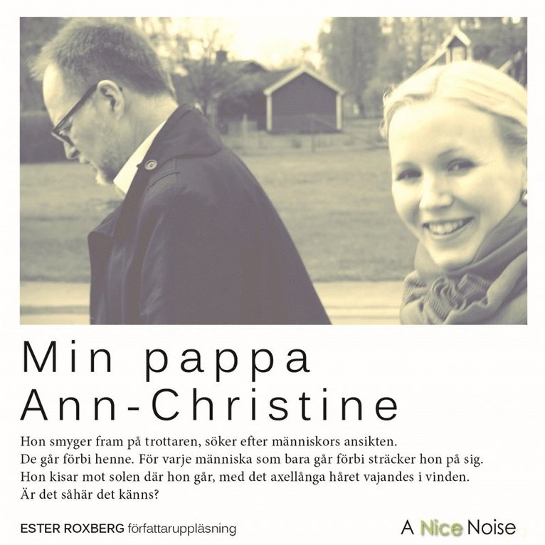 Ester Roxberg - Min pappa Ann-Christine, Ljudbok