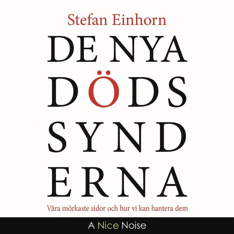 Stefan Einhorn - De nya dödssynderna, Ljudbok