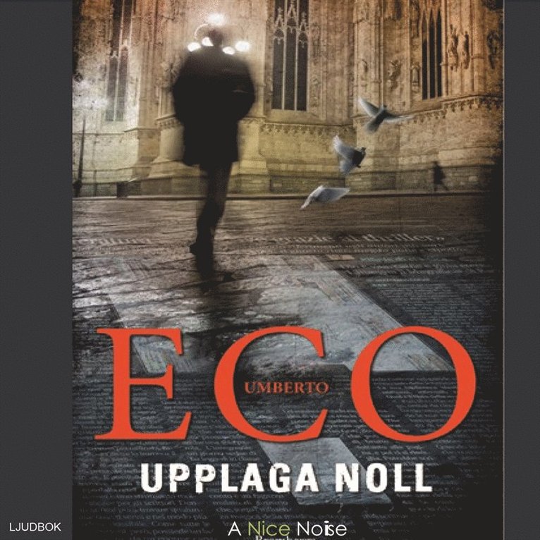 Umberto Eco, Anders Sahlman - Upplaga noll, Ljudbok