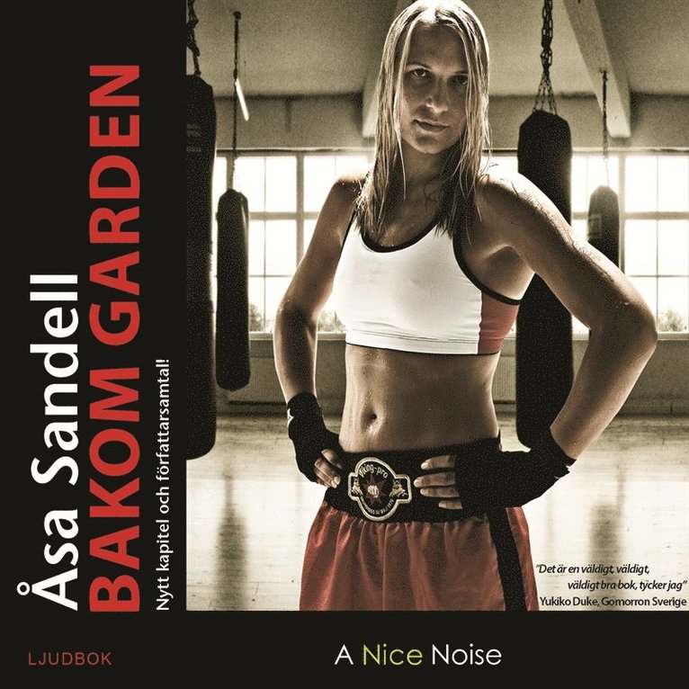 Åsa Sandell - Bakom garden - ett boxarliv i tio ronder, Ljudbok