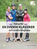 Tr�na f�r en svensk klassiker och andra l�nglopp