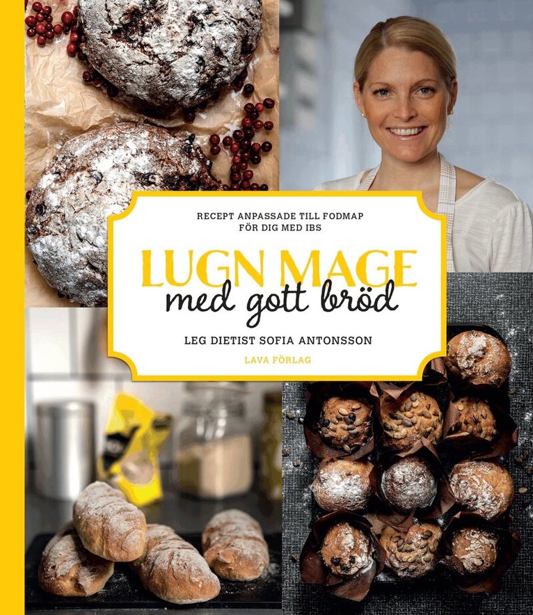 Sofia Antonsson - Lugn mage med gott bröd, Inbunden