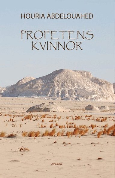 Houria Abdelouahed - Profetens kvinnor, Häftad