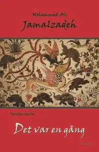 Mohammad-Ali Jamalzadeh - Det var en gång, Häftad. Tillgänglighet: Lägg i varukorg