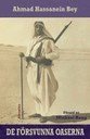 Ahmad Hassanein Bey - De försvunna oaserna, Häftad