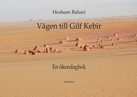 Vgen till Gilf Kebir : en kendagbok