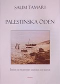 Palestinska �den: ess�er om palestinskt samh�lle och kultur